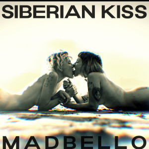 Siberian Kiss (Explicit)
