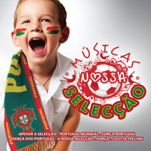 ดาวน์โหลดและฟังเพลง Força Portugal พร้อมเนื้อเพลงจาก Various