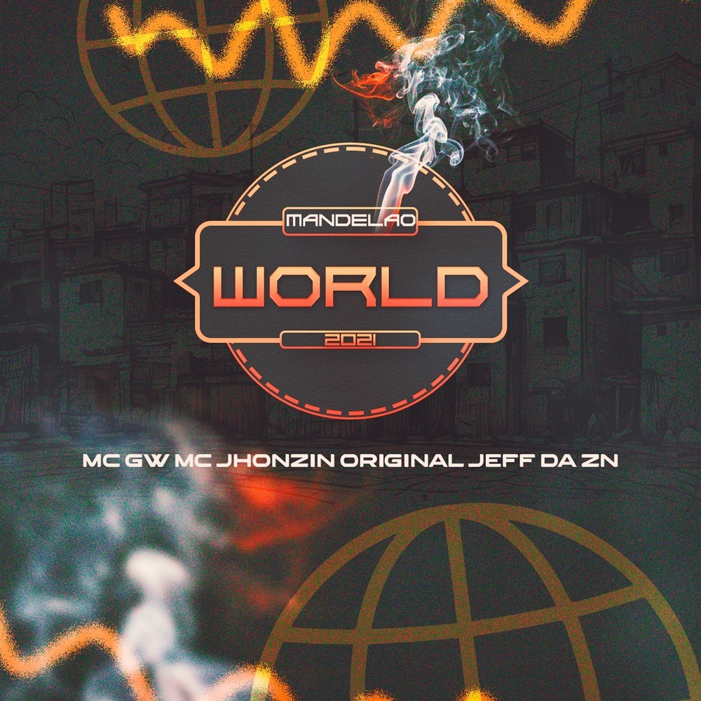 MANDELAO WORLD 2021 (Explicit)