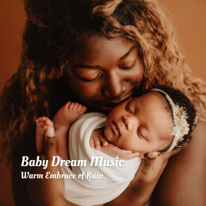 Album Baby Dream Music: Warm Embrace of Rain from Babyboomboom