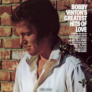 ดาวน์โหลดและฟังเพลง Please Love Me Forever พร้อมเนื้อเพลงจาก Bobby Vinton