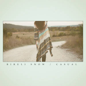 Album Casual from Bireli Snow