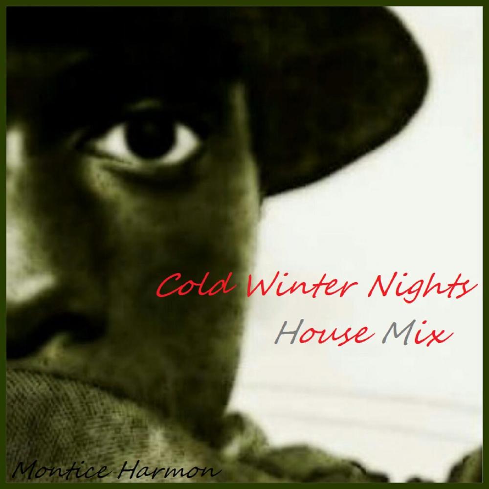 Cold Winter Nights (Cold Winter Nights|House Mix)