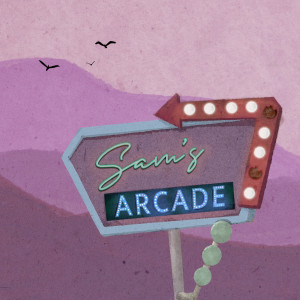 Good Dog的专辑Sam's Arcade (Explicit)