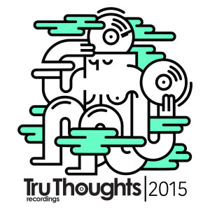 Various Artists的專輯Tru Thoughts 2015 (Explicit)