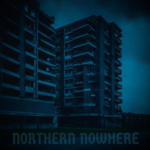 Northern Nowhere