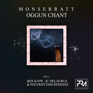 Listen to Oggun Chant (Jc Delacruz Tribal Mix) song with lyrics from Monserratt