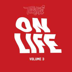 Album ON LIFE Volume 3 from TEKLIFE