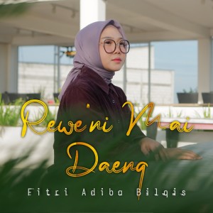 อัลบัม Reweni Mai Daeng ศิลปิน Fitri Adiba Bilqis