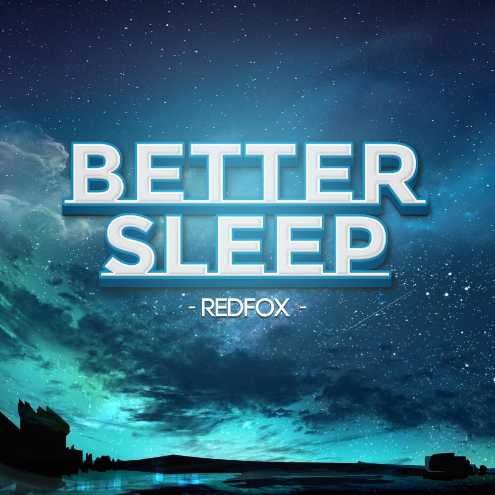 Better Sleep