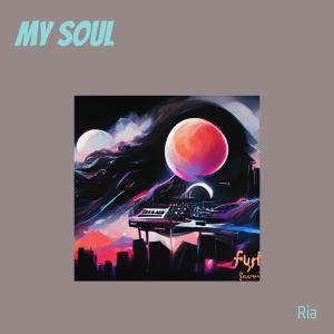 My Soul dari Ria