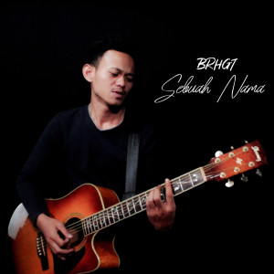 Dengarkan lagu Inginkan Dirimu nyanyian BRHGT dengan lirik