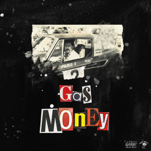 Gas Money (Explicit)
