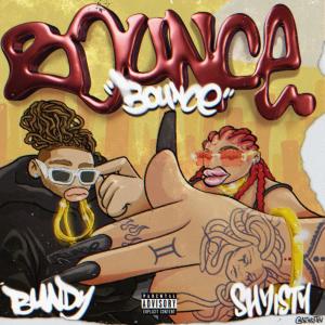收聽Bundy的BOUNCE (feat. SHYISTY) (Explicit)歌詞歌曲