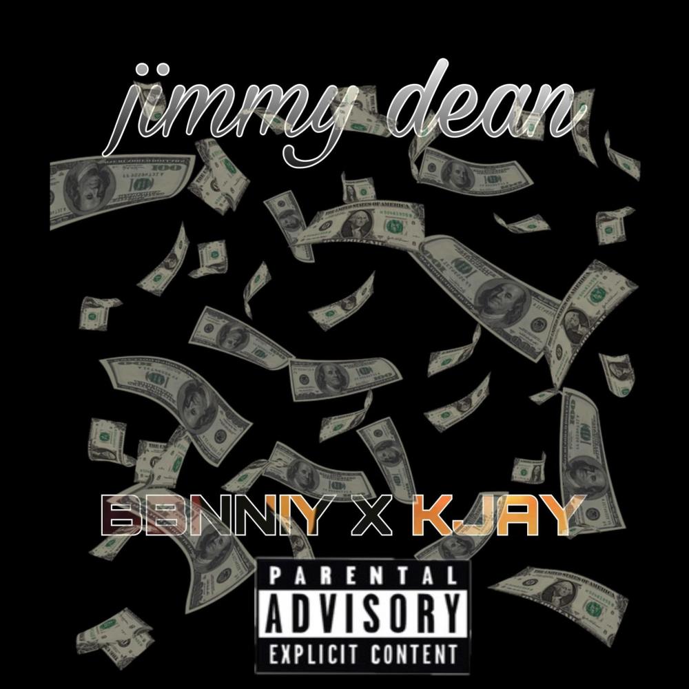 Jimmy Dean (feat. Kjay) (Explicit)