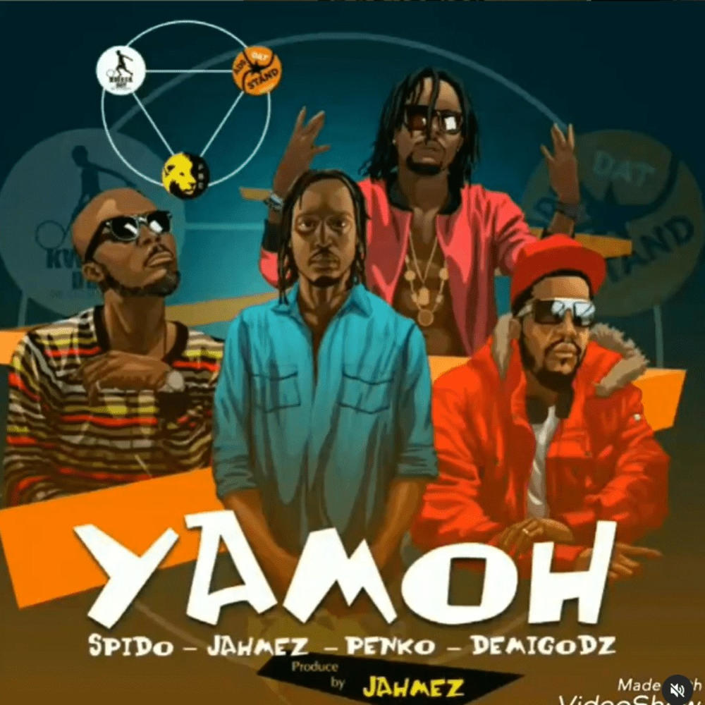 Yamoh (feat. JahMez, DGodz & Spido) (Explicit)