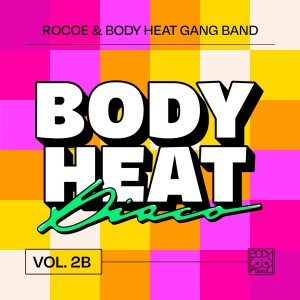 Rocoe的专辑Body Heat Disco, Vol. 2b