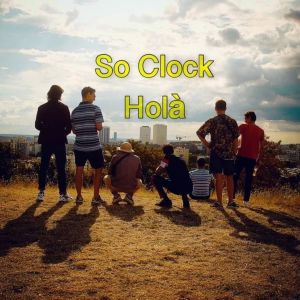 Album Holà (Explicit) from So Clock