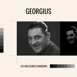 Album Georgius - les meilleures chansons (Explicit) from Georgius