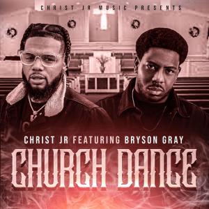 Bryson Gray的專輯Church Dance (feat. Bryson Gray)