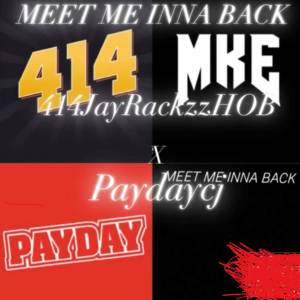 收聽414JayRackzzHOB的Meet Me Inna Back (Explicit)歌詞歌曲