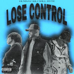 KILJ的專輯Lose Control (With KILJ) (feat. KILJ) (Explicit)