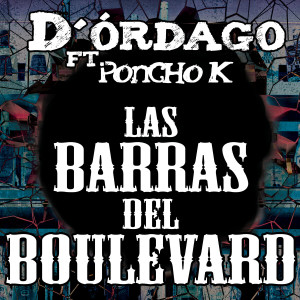 Poncho K的專輯Las Barras del Boulevard