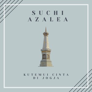 Kutemui Cinta Di Jogja dari Suchi Azalea