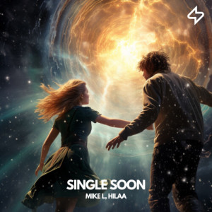 Listen to Single Soon song with lyrics from Mike L