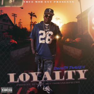P Money的專輯Loyalty (Explicit)
