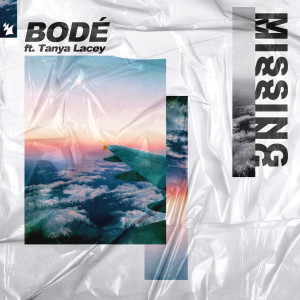 ดาวน์โหลดและฟังเพลง Missing (Extended Mix) พร้อมเนื้อเพลงจาก Bode