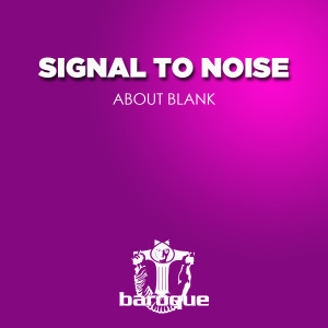 Signal To Noise的專輯About Blank