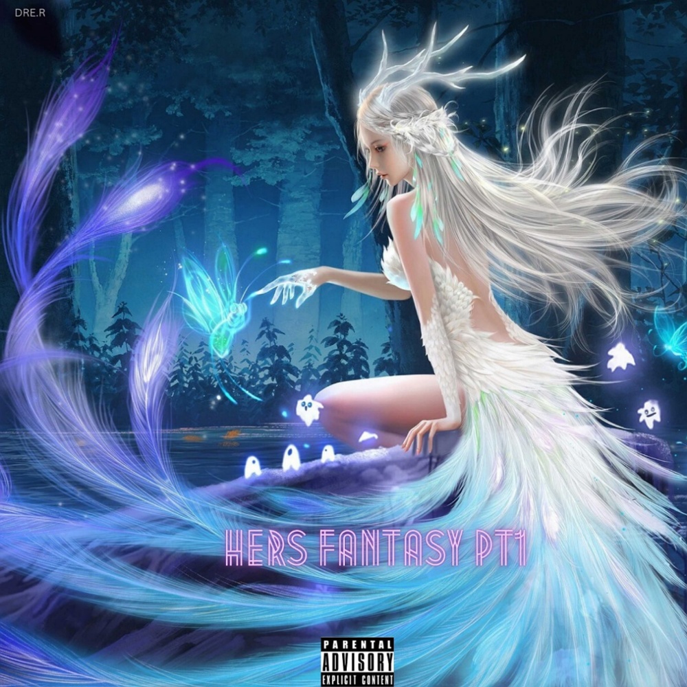 Her's Fantasy Pt.1 (Explicit)
