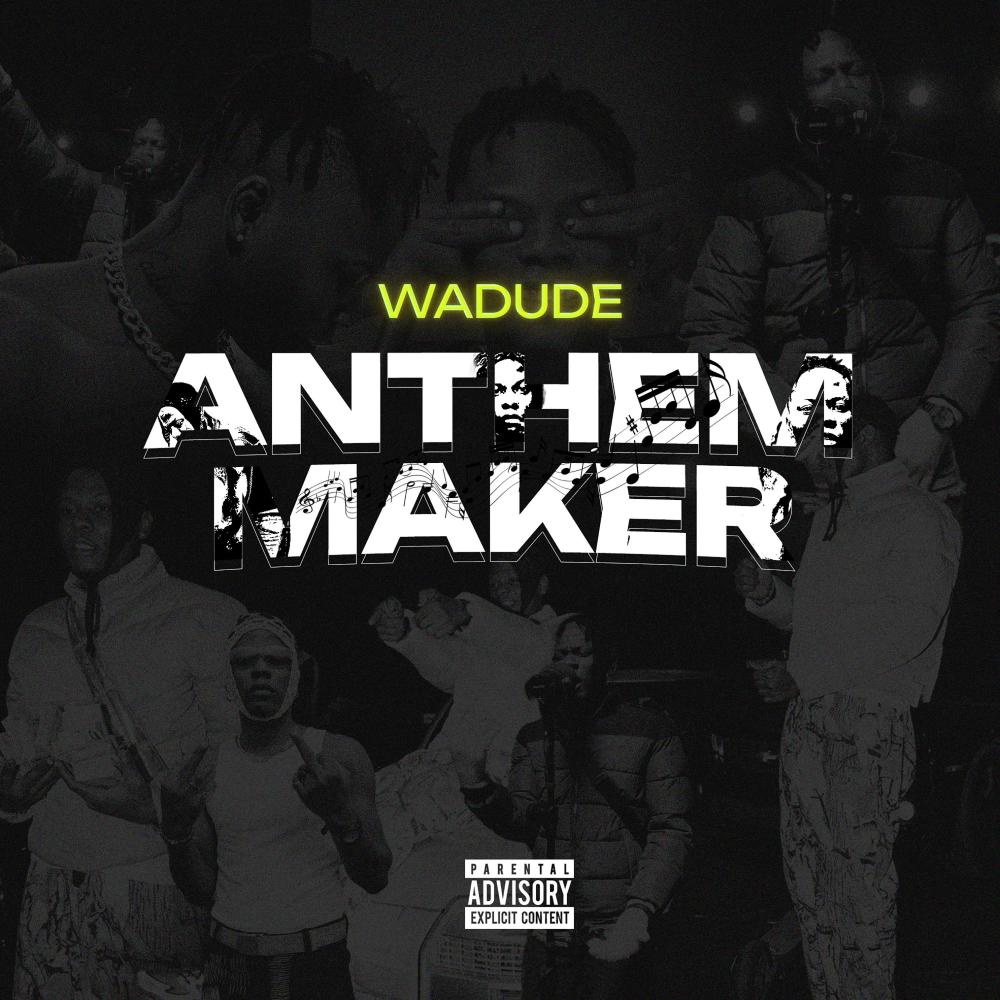 Anthem Maker (Explicit)