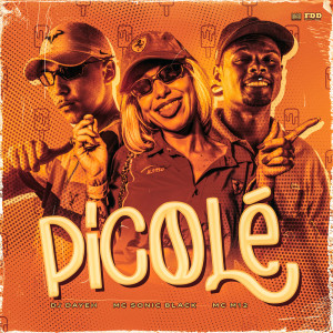 DJ Dayeh的專輯Picolé (Explicit)