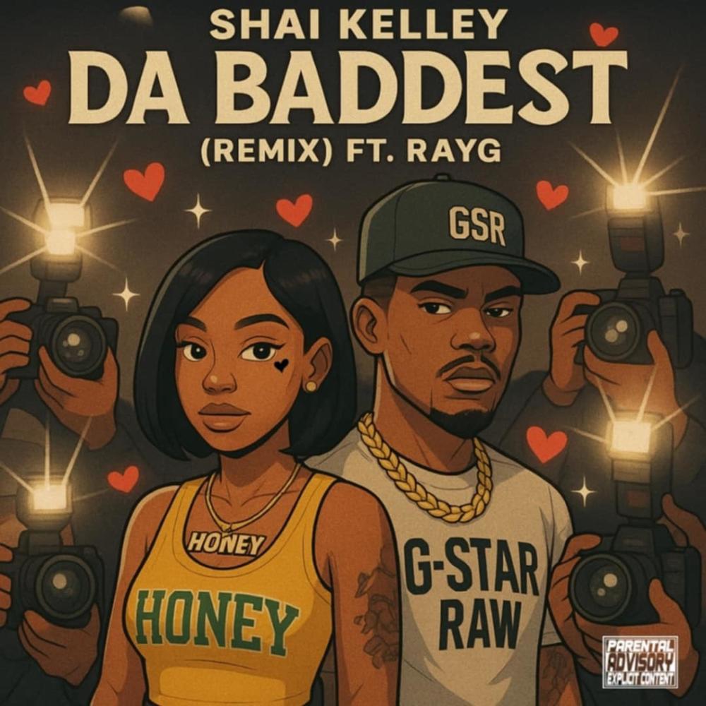Da Baddest (feat. RayG) (Remix|Explicit)