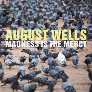 收聽August Wells的Have a Good Night Everyone歌詞歌曲