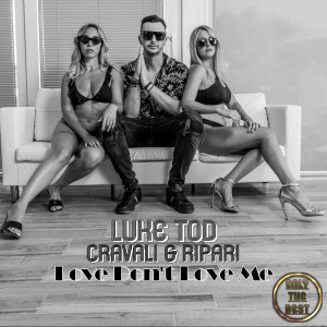 Album Love Don't Love Me from LUKE TOD
