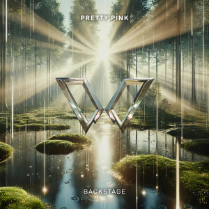 ดาวน์โหลดและฟังเพลง Backstage พร้อมเนื้อเพลงจาก Pretty Pink