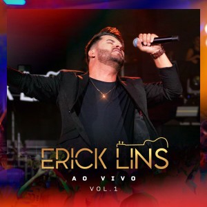 Erick Lins的專輯Erick Lins: Ao Vivo Em Uberlândia (Explicit)