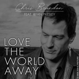 Album Love the World Away from Chris Brandon