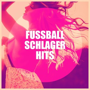 Various的专辑Fußball Schlager Hits