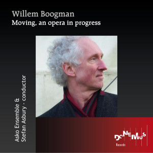 อัลบัม Moving, an Opera in Progress ศิลปิน Asko Ensemble