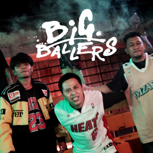 Listen to Big Ballers (Explicit) song with lyrics from MOOTAE