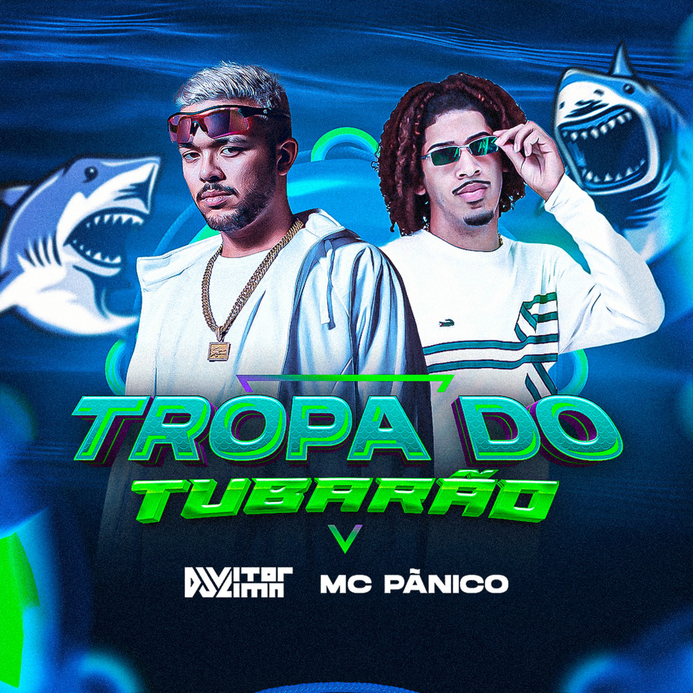 Tropa do Tubarão (Explicit)