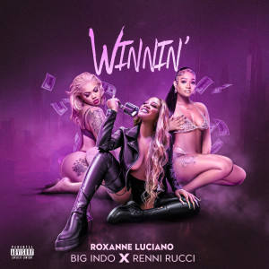 ดาวน์โหลดและฟังเพลง Winnin' (Explicit) พร้อมเนื้อเพลงจาก Roxanne Luciano