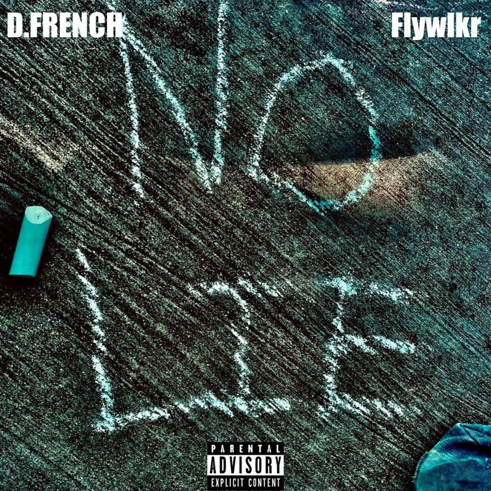 No Lie (feat. Flywlkr) (Explicit)