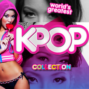 K-Pop All-Stars的專輯World's Greatest K-Pop Collection