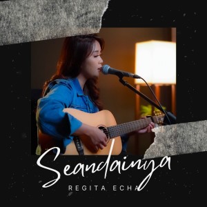 Album Seandainya from Regita Echa