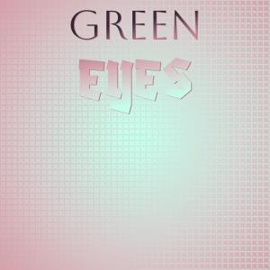 Album Green Eyes oleh Silvia Natiello-Spiller